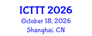 International Conference on Telecare, Telehealth and Telemedicine (ICTTT) October 18, 2026 - Shanghai, China