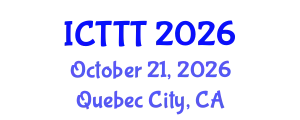International Conference on Telecare, Telehealth and Telemedicine (ICTTT) October 21, 2026 - Quebec City, Canada