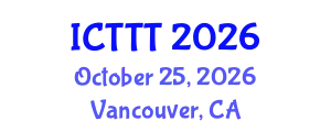 International Conference on Telecare, Telehealth and Telemedicine (ICTTT) October 25, 2026 - Vancouver, Canada