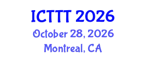 International Conference on Telecare, Telehealth and Telemedicine (ICTTT) October 28, 2026 - Montreal, Canada