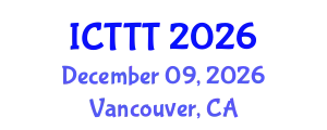International Conference on Telecare, Telehealth and Telemedicine (ICTTT) December 09, 2026 - Vancouver, Canada