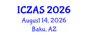 International Conference on Zoology and Animal Science (ICZAS) August 14, 2026 - Baku, Azerbaijan