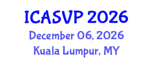 International Conference on Animal Sciences and Veterinary Pathology (ICASVP) December 06, 2026 - Kuala Lumpur, Malaysia