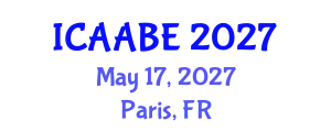 International Conference on Advanced Agricultural and Biosystems Engineering (ICAABE) May 17, 2027 - Paris, France
