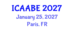 International Conference on Advanced Agricultural and Biosystems Engineering (ICAABE) January 25, 2027 - Paris, France