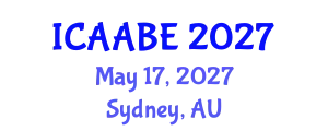 International Conference on Advanced Agricultural and Biosystems Engineering (ICAABE) May 17, 2027 - Sydney, Australia