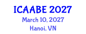 International Conference on Advanced Agricultural and Biosystems Engineering (ICAABE) March 10, 2027 - Hanoi, Vietnam