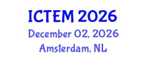 International Conference on Transportation Engineering and Management (ICTEM) December 02, 2026 - Amsterdam, Netherlands