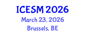 International Conference on Energy Systems and Management (ICESM) March 23, 2026 - Brussels, Belgium