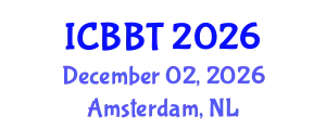 International Conference on Biofuels, Bioenergy and Technology (ICBBT) December 02, 2026 - Amsterdam, Netherlands
