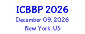 International Conference on Bioenergy and Biofuel Production (ICBBP) December 09, 2026 - New York, United States