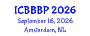International Conference on Bioenergy, Biogas and Biogas Production (ICBBBP) September 16, 2026 - Amsterdam, Netherlands