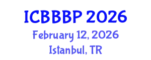 International Conference on Bioenergy, Biogas and Biogas Production (ICBBBP) February 12, 2026 - Istanbul, Turkey