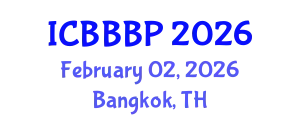 International Conference on Bioenergy, Biogas and Biogas Production (ICBBBP) February 02, 2026 - Bangkok, Thailand