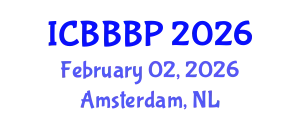 International Conference on Bioenergy, Biogas and Biogas Production (ICBBBP) February 02, 2026 - Amsterdam, Netherlands