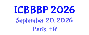International Conference on Bioenergy, Biogas and Biogas Production (ICBBBP) September 20, 2026 - Paris, France