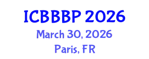 International Conference on Bioenergy, Biogas and Biogas Production (ICBBBP) March 30, 2026 - Paris, France