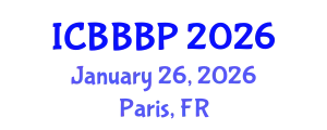 International Conference on Bioenergy, Biogas and Biogas Production (ICBBBP) January 26, 2026 - Paris, France