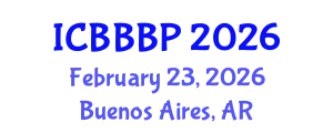 International Conference on Bioenergy, Biogas and Biogas Production (ICBBBP) February 23, 2026 - Buenos Aires, Argentina
