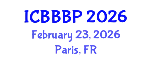 International Conference on Bioenergy, Biogas and Biogas Production (ICBBBP) February 23, 2026 - Paris, France