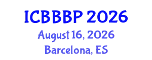 International Conference on Bioenergy, Biogas and Biogas Production (ICBBBP) August 16, 2026 - Barcelona, Spain