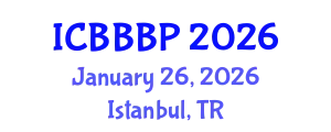 International Conference on Bioenergy, Biogas and Biogas Production (ICBBBP) January 26, 2026 - Istanbul, Turkey