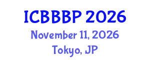 International Conference on Bioenergy, Biogas and Biogas Production (ICBBBP) November 11, 2026 - Tokyo, Japan