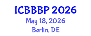 International Conference on Bioenergy, Biogas and Biogas Production (ICBBBP) May 18, 2026 - Berlin, Germany