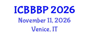 International Conference on Bioenergy, Biogas and Biogas Production (ICBBBP) November 11, 2026 - Venice, Italy