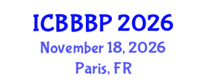 International Conference on Bioenergy, Biogas and Biogas Production (ICBBBP) November 18, 2026 - Paris, France