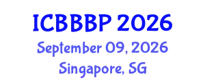 International Conference on Bioenergy, Biogas and Biogas Production (ICBBBP) September 09, 2026 - Singapore, Singapore