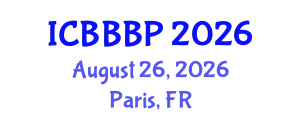 International Conference on Bioenergy, Biogas and Biogas Production (ICBBBP) August 26, 2026 - Paris, France