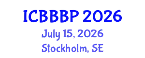 International Conference on Bioenergy, Biogas and Biogas Production (ICBBBP) July 15, 2026 - Stockholm, Sweden