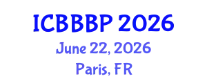 International Conference on Bioenergy, Biogas and Biogas Production (ICBBBP) June 22, 2026 - Paris, France