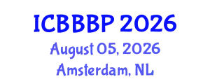 International Conference on Bioenergy, Biogas and Biogas Production (ICBBBP) August 05, 2026 - Amsterdam, Netherlands