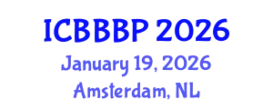International Conference on Bioenergy, Biogas and Biogas Production (ICBBBP) January 19, 2026 - Amsterdam, Netherlands