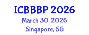 International Conference on Bioenergy, Biogas and Biogas Production (ICBBBP) March 30, 2026 - Singapore, Singapore