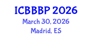 International Conference on Bioenergy, Biogas and Biogas Production (ICBBBP) March 30, 2026 - Madrid, Spain