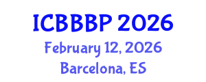 International Conference on Bioenergy, Biogas and Biogas Production (ICBBBP) February 12, 2026 - Barcelona, Spain