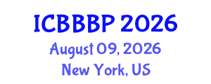 International Conference on Bioenergy, Biogas and Biogas Production (ICBBBP) August 09, 2026 - New York, United States