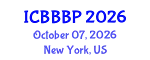 International Conference on Bioenergy, Biogas and Biogas Production (ICBBBP) October 07, 2026 - New York, United States