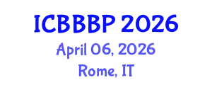 International Conference on Bioenergy, Biogas and Biogas Production (ICBBBP) April 06, 2026 - Rome, Italy