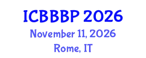International Conference on Bioenergy, Biogas and Biogas Production (ICBBBP) November 11, 2026 - Rome, Italy