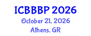 International Conference on Bioenergy, Biogas and Biogas Production (ICBBBP) October 21, 2026 - Athens, Greece
