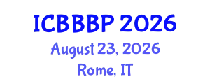 International Conference on Bioenergy, Biogas and Biogas Production (ICBBBP) August 23, 2026 - Rome, Italy