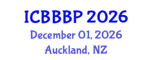 International Conference on Bioenergy, Biogas and Biogas Production (ICBBBP) December 01, 2026 - Auckland, New Zealand