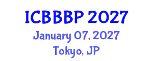 International Conference on Bioenergy, Biogas and Biogas Production (ICBBBP) January 07, 2027 - Tokyo, Japan