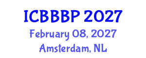 International Conference on Bioenergy, Biogas and Biogas Production (ICBBBP) February 08, 2027 - Amsterdam, Netherlands