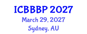 International Conference on Bioenergy, Biogas and Biogas Production (ICBBBP) March 29, 2027 - Sydney, Australia