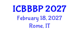 International Conference on Bioenergy, Biogas and Biogas Production (ICBBBP) February 18, 2027 - Rome, Italy